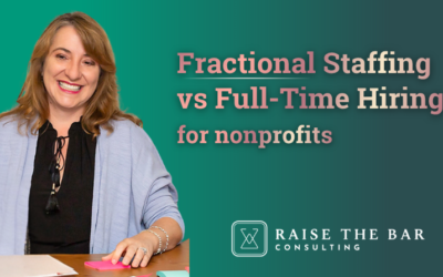 Fractional Staffing for Nonprofits: When It Makes More Sense Than Hiring Full-Time