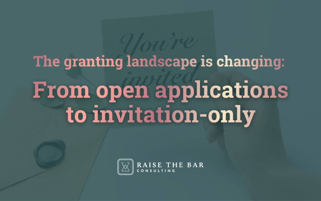 The granting landscape is changing: From open applications to invitation-only
